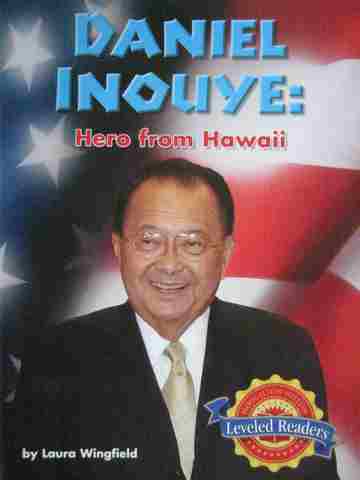 (image for) Leveled Readers 4 Daniel Inouye: Hero from Hawaii (P) by Laura Wingfield