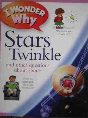 (image for) I Wonder Why Stars Twinkle & Other Questions about Space (P) by Carole Stott