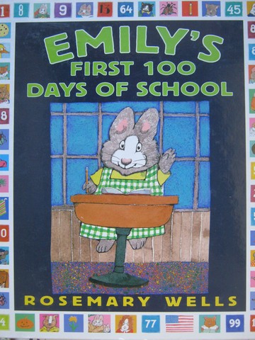 (image for) Emily's First 100 Days of School (H) by Rosemary Wells