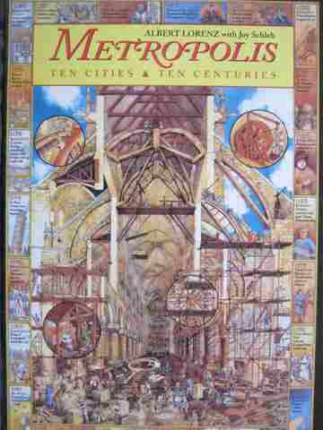 Metropolis Ten Cities Ten Centuries (H) by Albert Lorenz & Joy Schleh (image for) Metropolis Ten Cities Ten Centuries (H) by Albert Lorenz & Joy Schleh