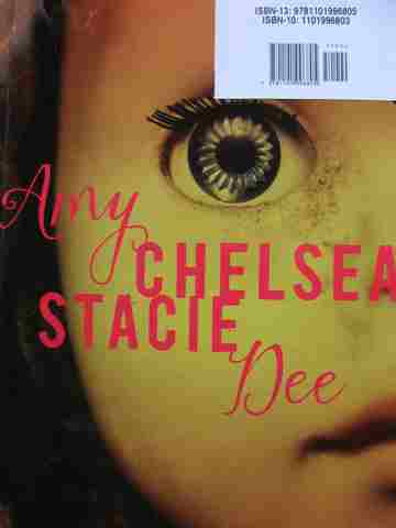 Amy Chelsea Stacie Dee (P) by Mary G Thompson (image for) Amy Chelsea Stacie Dee (P) by Mary G Thompson