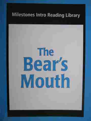 (image for) Milestones Intro Reading Library The Bear's Mouth (P) by Waring & Jamall