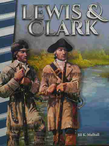 (image for) Lewis & Clark (P) by Jill K Mulhall