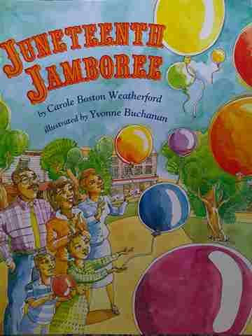 (image for) Juneteenth Jamboree (P) by Carole Boston Weatherford
