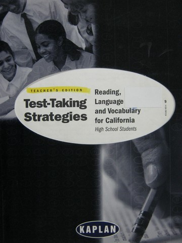(image for) Kaplan Test-Taking Strategies Reading Language HS (CA)(TE)(P)