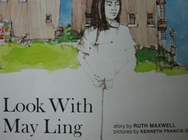 (image for) Look with May Ling (P) by Ruth Maxwell