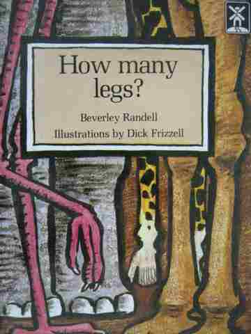 (image for) Windmill Books How Many Legs? (P) by Beverley Randell