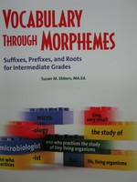 (image for) Vocabulary Through Morphemes (P) by Susan M Ebbers