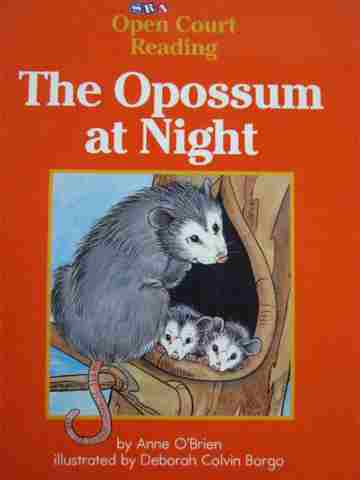(image for) SRA Open Court Reading B The Opossum at Night (P) by Anne O'Brien