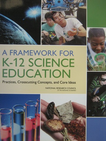 A Framework for K-12 Science Education (P) (image for) A Framework for K-12 Science Education (P)