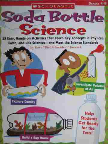 (image for) Soda Bottle Science Grades 4-8 (P) by Steve "The Dirtmeister" Tomecek