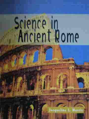 (image for) Science in Ancient Rome (P) by Jacqueline L Harris
