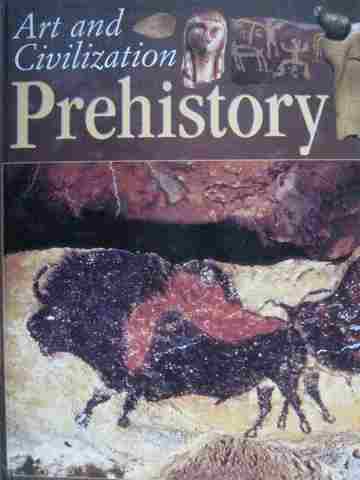 Art & Civilization Prehistory (H) by Roberto Carvalho de Magalhaes (image for) Art & Civilization Prehistory (H) by Roberto Carvalho de Magalhaes