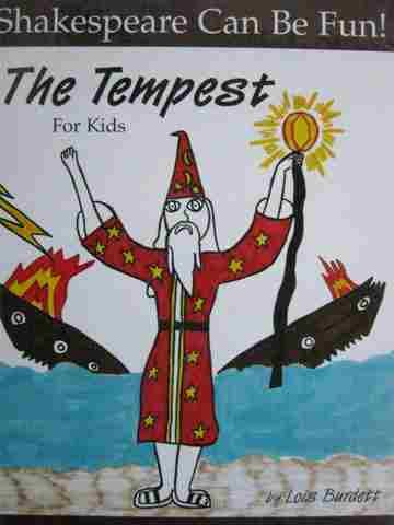 (image for) Shakespeare Can Be Fun! The Tempest for Kids (H) by Lois Burdett