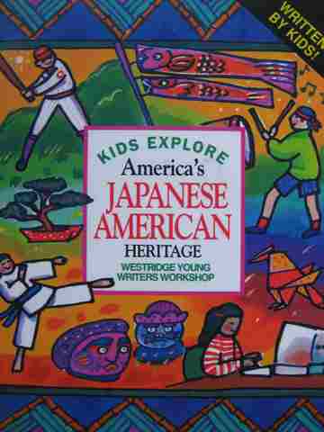 Kids Explore America's Japanese American Heritage (P) (image for) Kids Explore America's Japanese American Heritage (P)