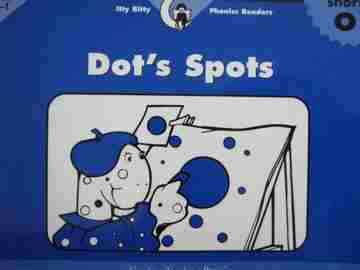 (image for) Itty Bitty Phonics Readers Dot's Spots (P) by Rozanne Lanczak Williams