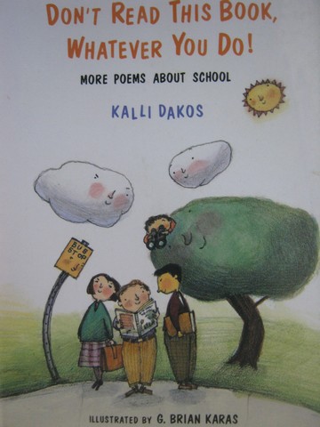 (image for) Don't Read This Book Whatever You Do! (H) by Kalli Dakos