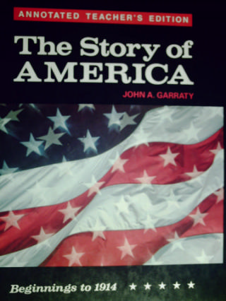(image for) Story of America Beginnings to 1914 ATE (TE)(H) by Garraty