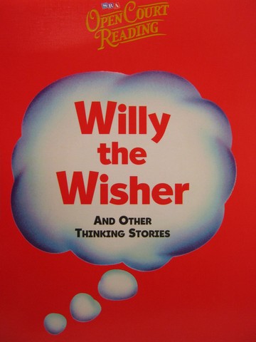 (image for) SRA Open Court Reading K Willy the Wisher & Other (Spiral)