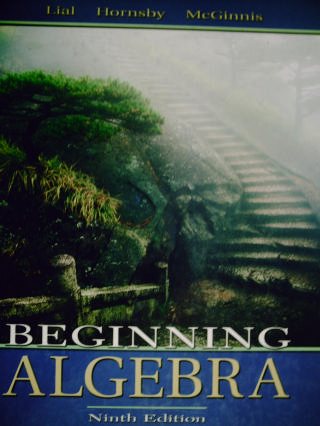 (image for) Beginning Algebra 9th Edition (H) by Lial, Hornsby, McGinnis