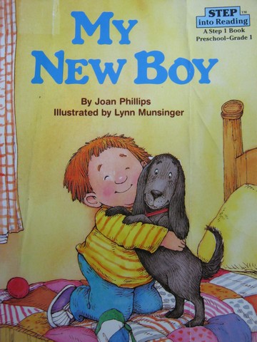 (image for) Step into Reading 1 My New Boy (P) by Joan Phillips
