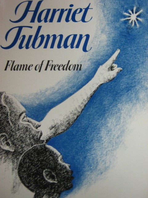 (image for) Harriet Tubman Flame of Freedom (P) by Frances T Humphreville
