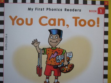(image for) My First Phonics Readers You Can Too! (P) by Wiley Blevins