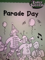 (image for) Early Success 2 Parade Day (P) by Chris Reed