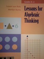 (image for) Lessons for Algebraic Thinking Grades K-2 (P) by von Rotz,
