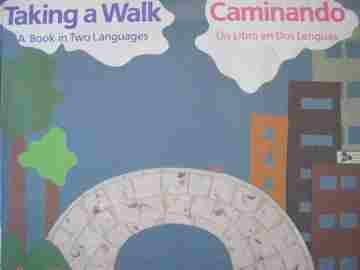 (image for) Taking a Walk A Book in Two Languages Caminando Un Libro en Dos Lenguas (P)