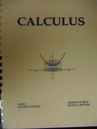 (image for) CALCULUS PART I REVISED EDITION (P) BY BEST & PENNER