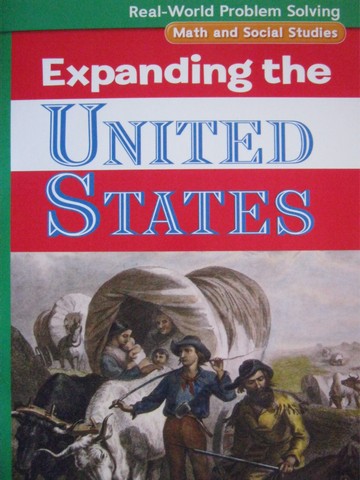 (image for) Real-World Problem Solving 4 Expanding the United States (P)