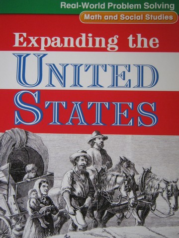 (image for) Real-World Problem Solving 4 Expanding the United States (P)