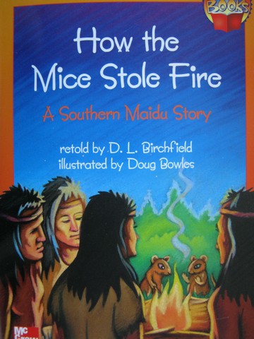 (image for) Adventure Books 4 How the Mice Stole Fire (P) by Birchfield