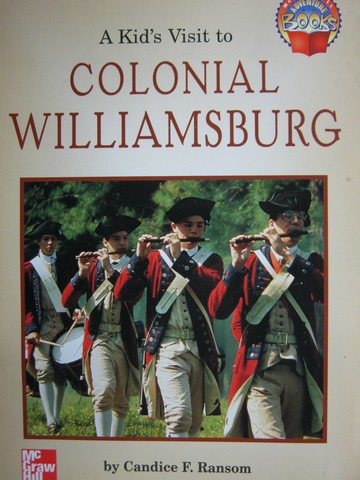 (image for) Adventure Books 5 A Kid's Visit to Colonial Williamsburg (P)