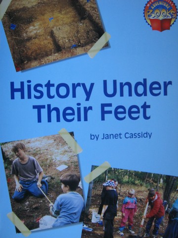 (image for) Adventure Books 6 History Under Their Feet (P) by Janet Cassidy