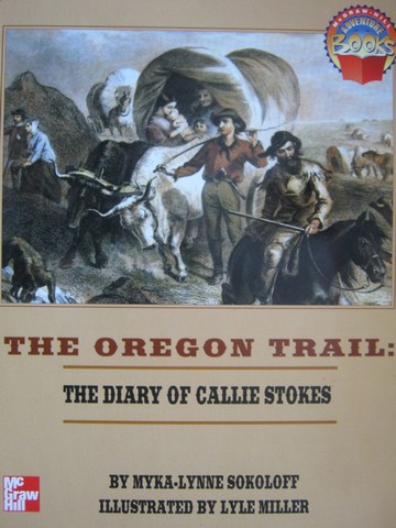(image for) Adventure Books 5 The Oregon Trail Diary of Callie Stokes (P)