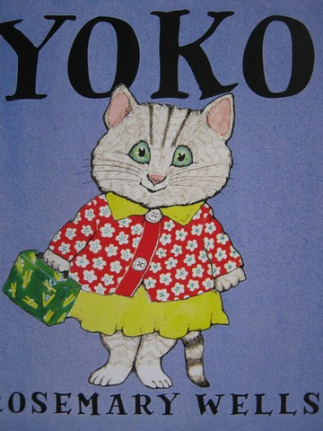 (image for) Yoko (P) by Rosemary Wells