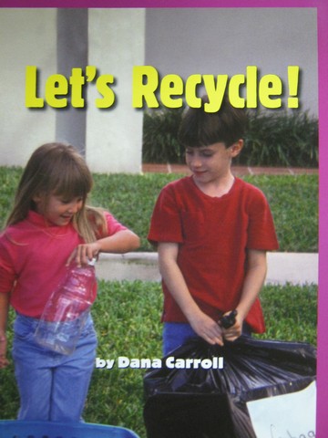 (image for) Leveled Reader Library 2 Let's Recycle! (P) by Dana Carroll