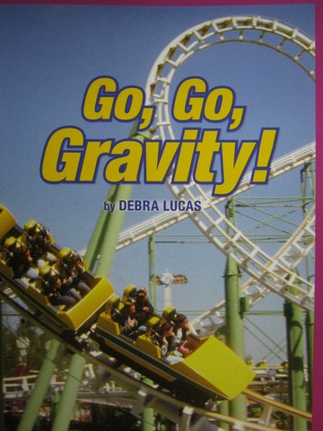 (image for) Leveled Reader Library 2 Go, Go, Gravity! (P) by Debra Lucas