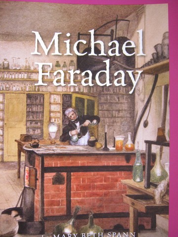 (image for) Leveled Reader Library 4 Michael Faraday (P) by Mary Beth Spann
