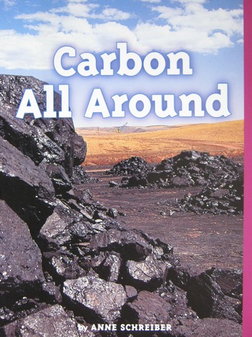 (image for) Leveled Reader Library 5 Carbon All Around (P) by Anne Schreiber