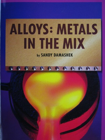 (image for) Leveled Reader Library 5 Alloys Metals in the Mix (P)