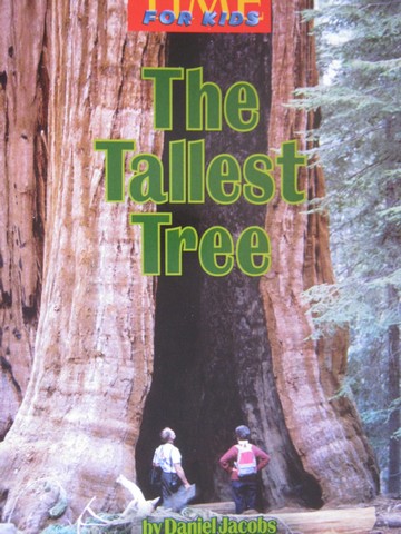 (image for) TIME For Kids 1 The Tallest Tree (P) by Daniel Jacobs