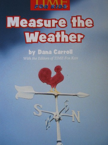(image for) TIME For Kids 1 Measure the Weather (P) by Dana Carroll
