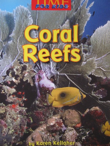 (image for) TIME For Kids 3 Coral Reefs (P) by Karen Kellaher