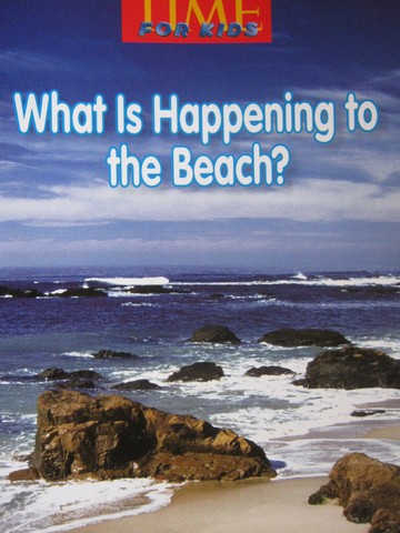 (image for) TIME For Kids 4 What is Happening to the Beach? (P) by Spann