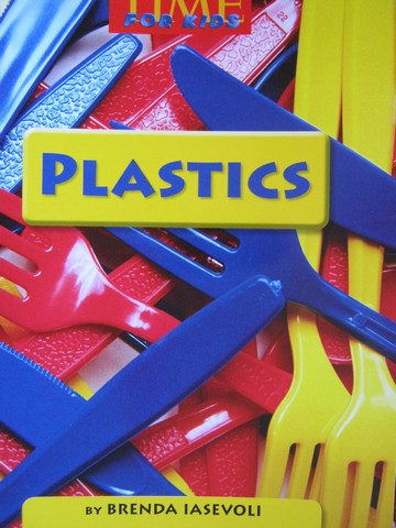(image for) TIME For Kids 5 Plastics (P) by Brenda Iasevoli