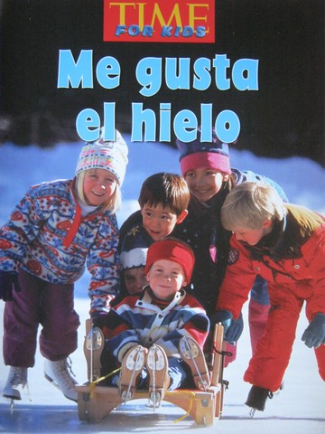 (image for) Biblioteca Libros por nivel K Time for Kids Me gusta el hielo (P) by Dana Carroll