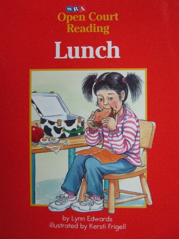 (image for) SRA Open Court Reading A Lunch (P) by Lynn Edwards